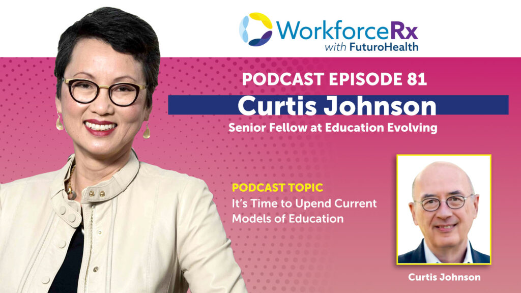 EP81 WorkforceRx Podcast Curtis Johnson
