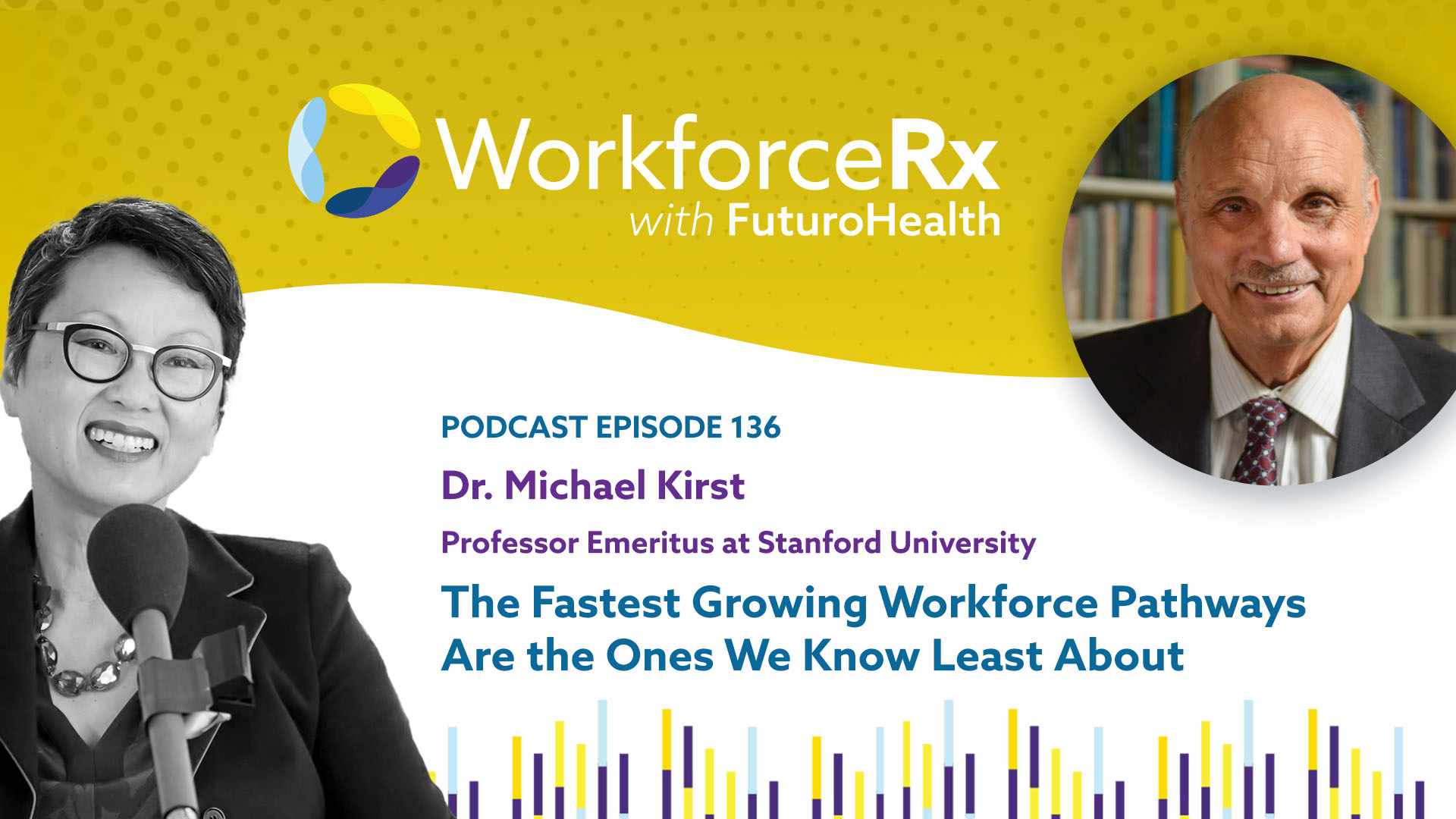 The Fastest-Growing Workforce Pathways Are the Ones We Know Least About: Dr. Michael Kirst, Professor Emeritus at Stanford University